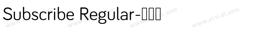 Subscribe Regular字体转换